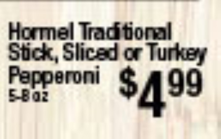 Hormel Traditional Stick, Sliced or Turkey Pepperoni